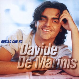 Copertina dell'album Quello Che Ho, di Davide De Marinis