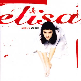 Copertina dell'album Asile's World, di Elisa