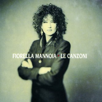Copertina dell'album Le Canzoni, di Fiorella Mannoia