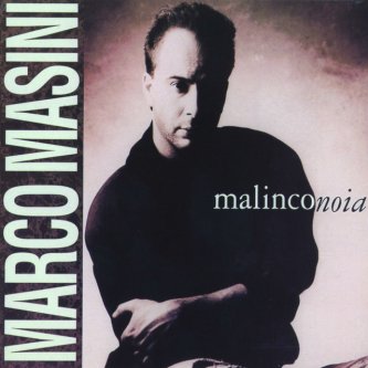 Copertina dell'album Malinconoia, di Marco Masini