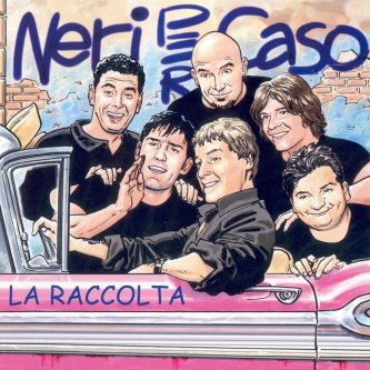 Copertina dell'album La Raccolta, di Neri Per Caso