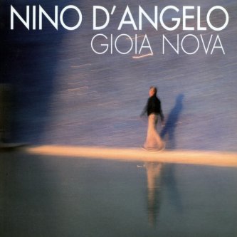 Copertina dell'album Gioia Nova, di Nino d'Angelo