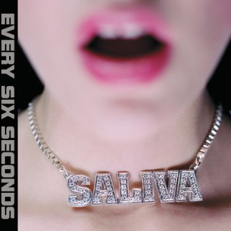 Copertina dell'album Every Six Seconds, di Saliva