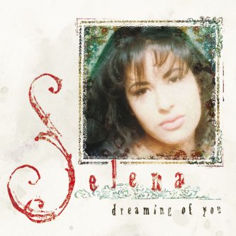 Copertina dell'album Dreaming Of You, di Selena