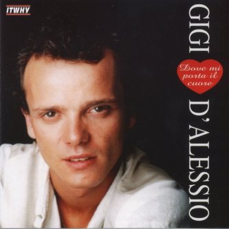 Copertina dell'album Dove mi porta il cuore, di Gigi D'Alessio