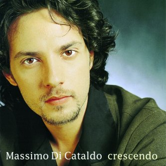 Copertina dell'album Crescendo, di Massimo Di Cataldo