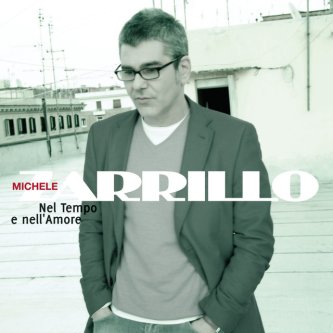 Copertina dell'album Nel Tempo E Nell'amore, di Michele Zarrillo