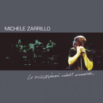 Copertina dell'album Le occasioni dell'Amore, di Michele Zarrillo
