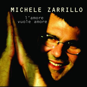 Copertina dell'album L'amore vuole amore, di Michele Zarrillo