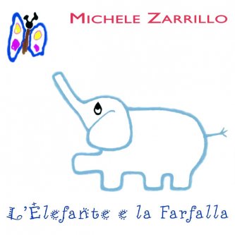 Copertina dell'album L'elefante e la farfalla, di Michele Zarrillo
