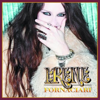Copertina dell'album Irene Fornaciari, di Irene Fornaciari