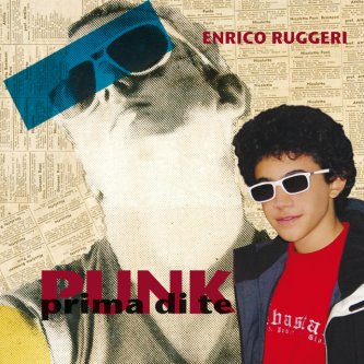 Copertina dell'album Punk Prima Di Te, di Enrico Ruggeri