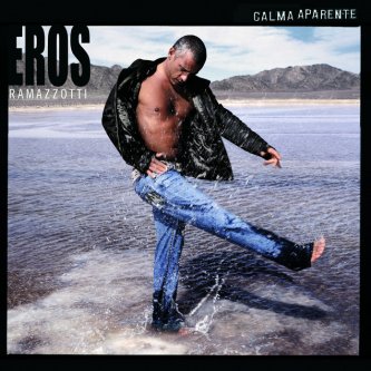 Copertina dell'album Calma Apparente, di Eros Ramazzotti