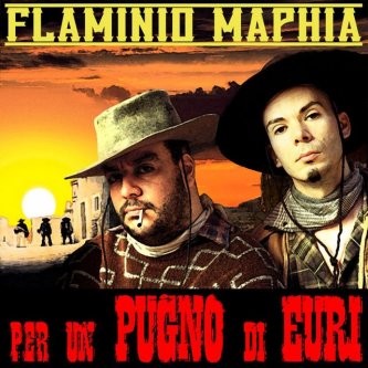 Copertina dell'album Per Un Pugno Di Euri, di Flaminio Maphia