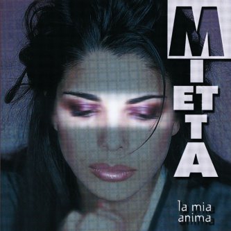 Copertina dell'album La Mia Anima, di Mietta