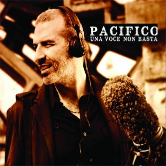 Copertina dell'album Una voce non basta, di Pacifico