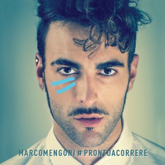 Copertina dell'album #PRONTOACORRERE, di Marco Mengoni