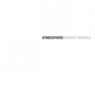 Copertina dell'album Seven's Travels, di Atmosphere