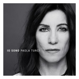 Copertina dell'album Io sono, di Paola Turci