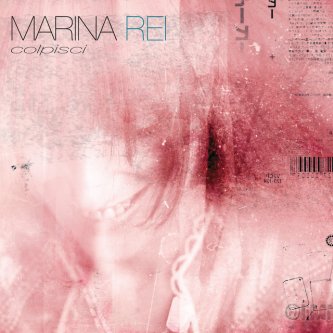 Copertina dell'album Colpisci, di Marina Rei