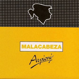 Copertina dell'album Malacabeza, di Arpioni
