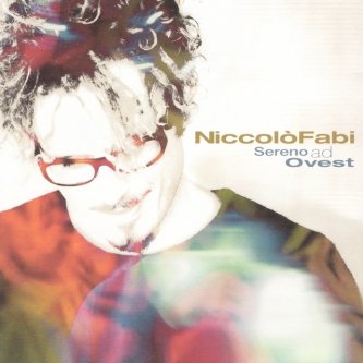 Copertina dell'album Sereno ad Ovest, di Niccolò Fabi