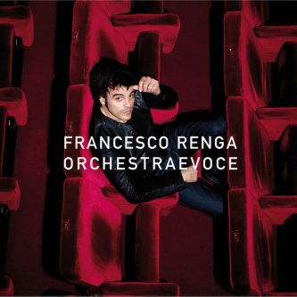 Copertina dell'album Orchestra e voce, di Francesco Renga