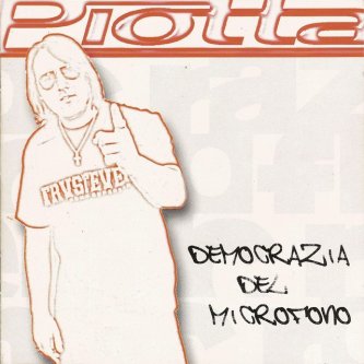Copertina dell'album Democrazia Del Microfono, di Piotta