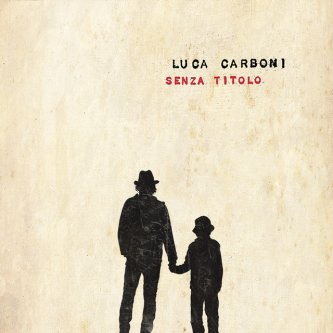 Copertina dell'album Senza Titolo, di Luca Carboni