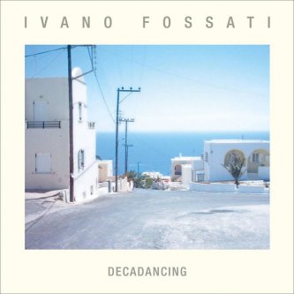 Copertina dell'album Decadancing, di Ivano Fossati