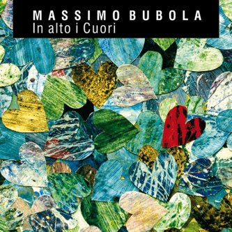 Copertina dell'album In alto i cuori, di Massimo Bubola