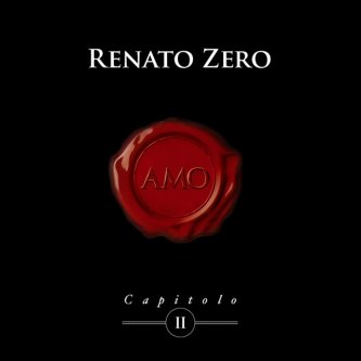 Copertina dell'album Amo - Capitolo II, di Renato Zero