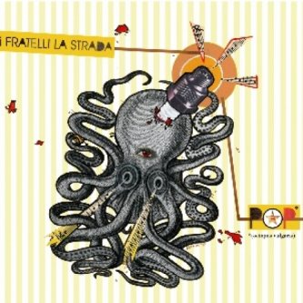 Copertina dell'album POP* (*Octopus vulgaris), di I FRATELLI LA STRADA