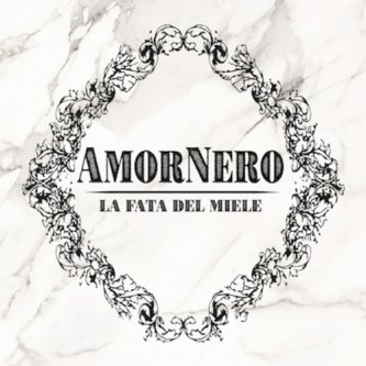 Copertina dell'album La fata del miele, di AmorNero