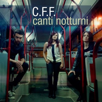 Copertina dell'album Canti notturni, di C.F.F. e il nomade venerabile