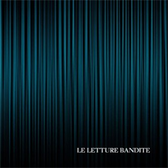 Copertina dell'album Le Letture Bandite, di Le Letture Bandite