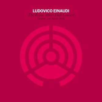 Copertina dell'album Ludovico Einaudi: The Royal Albert Hall Concert, di Ludovico Einaudi
