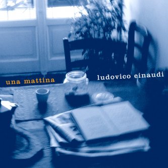Copertina dell'album Una Mattina, di Ludovico Einaudi