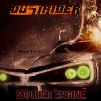 Copertina dell'album Mother engine, di Dustrider