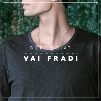 Copertina dell'album Vai fradi, di Doro Gjat
