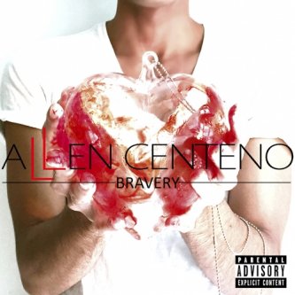 Copertina dell'album Bravery (Single), di Allen Centeno