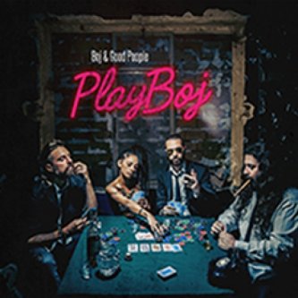 Copertina dell'album PlayBoj, di Boj&GoodPeople