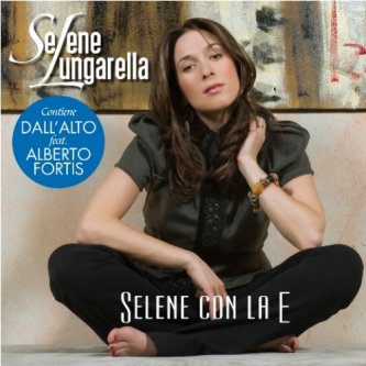Copertina dell'album Selene con la E, di Selene Lungarella