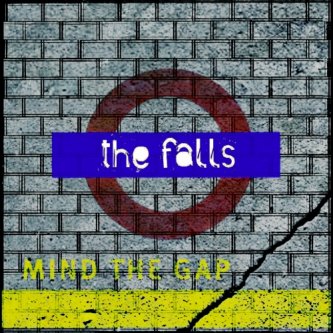 Copertina dell'album Mind The Gap, di The Falls