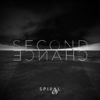 Copertina dell'album Second Chance, di Spiral69