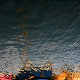 Copertina dell'album In Distant Oceans, di Arya