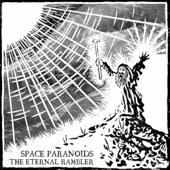 Copertina dell'album The Eternal Rambler, di Space Paranoids