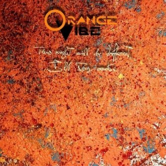 Copertina dell'album This night will be different, I'll stay awake, di Orange Vibe