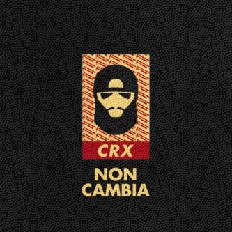 Copertina dell'album Non cambia, di CRX