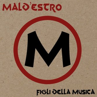 Copertina dell'album Figli della Musica, di Mald'estro